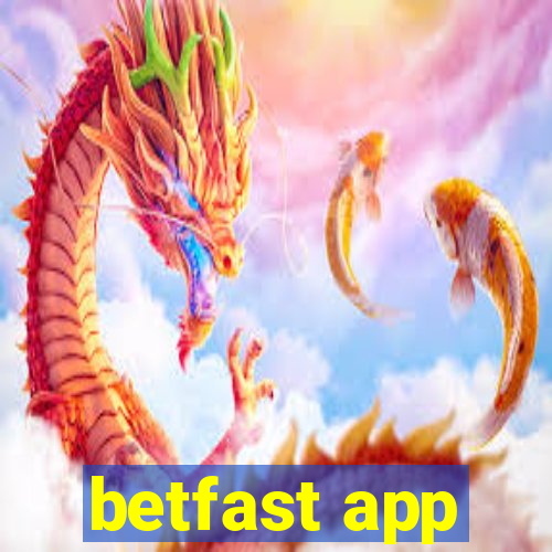 betfast app