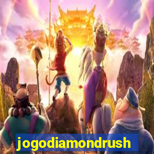 jogodiamondrush