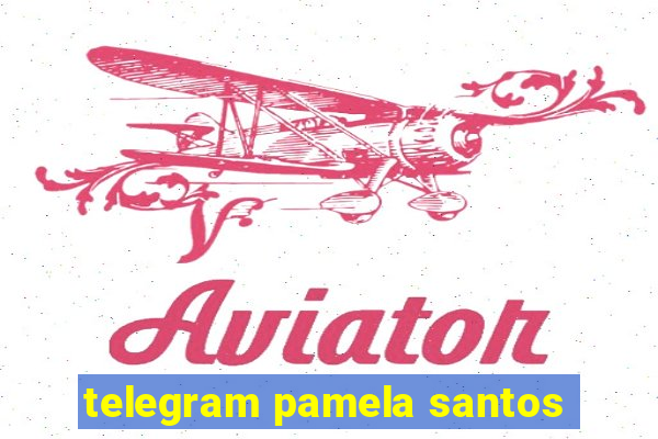 telegram pamela santos