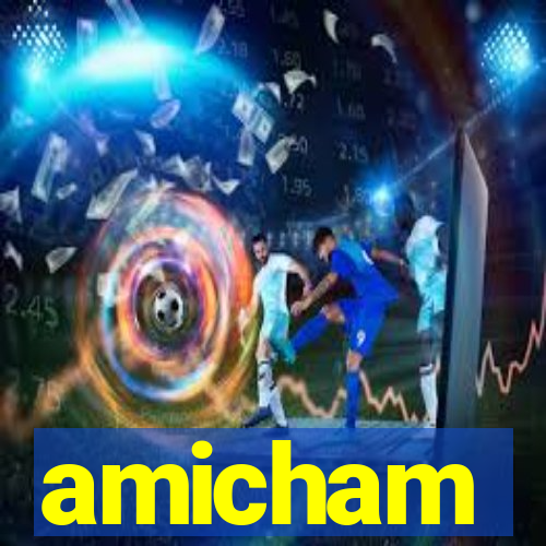 amicham