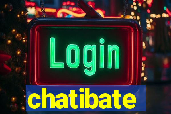 chatibate