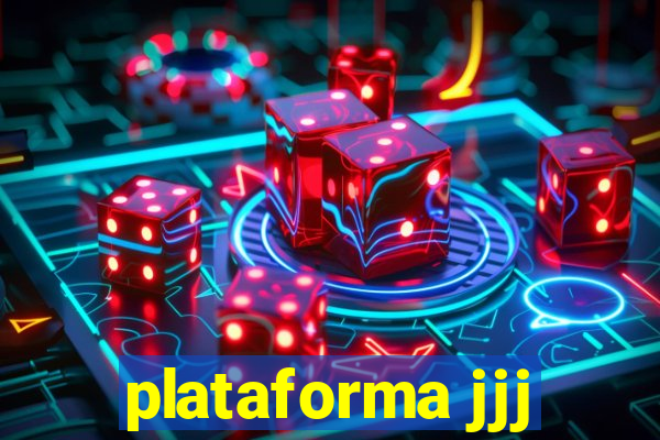 plataforma jjj