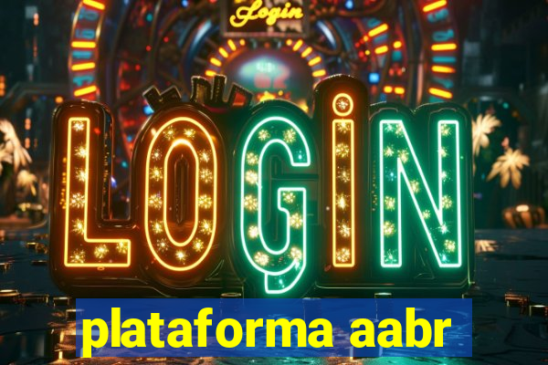 plataforma aabr