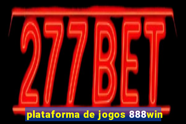 plataforma de jogos 888win