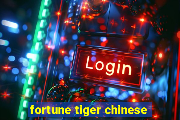 fortune tiger chinese