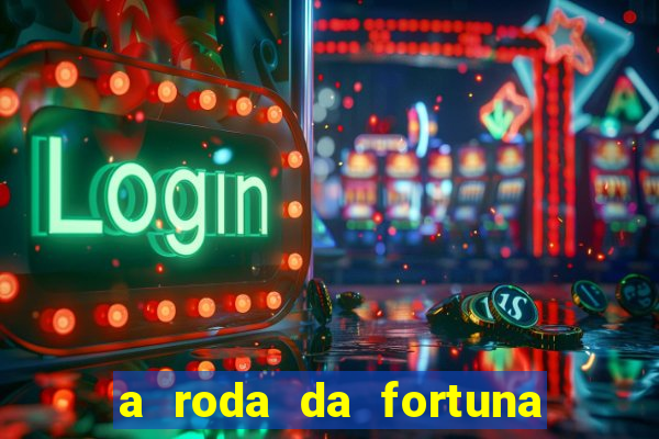 a roda da fortuna tarot conselho