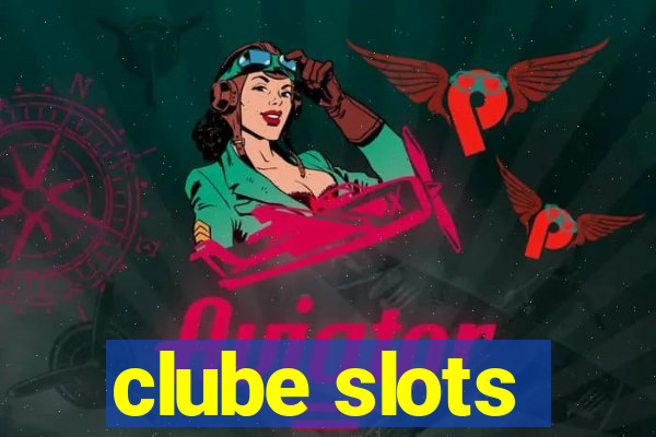 clube slots