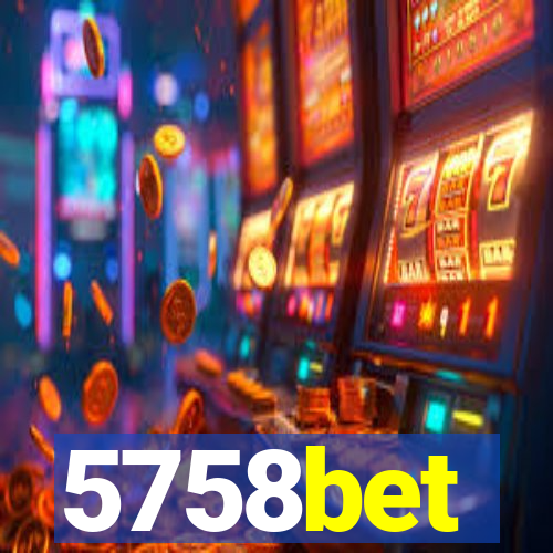 5758bet