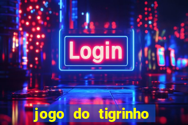 jogo do tigrinho que ganha dinheiro de verdade no pix