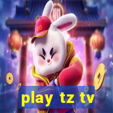 play tz tv