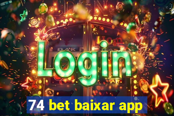 74 bet baixar app