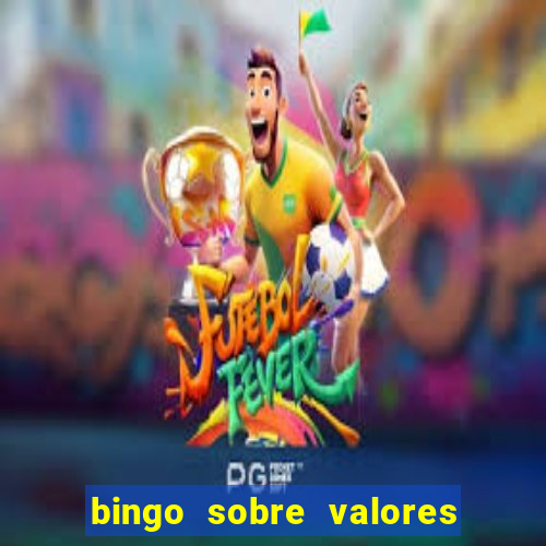 bingo sobre valores para imprimir