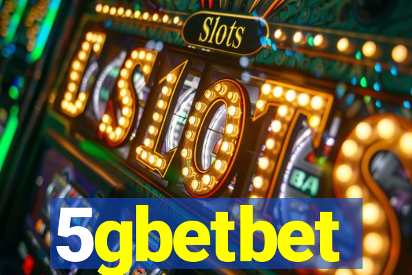 5gbetbet