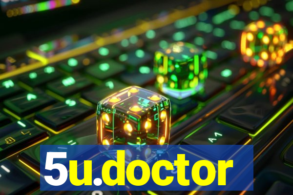 5u.doctor