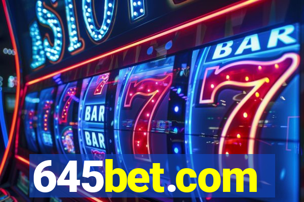 645bet.com