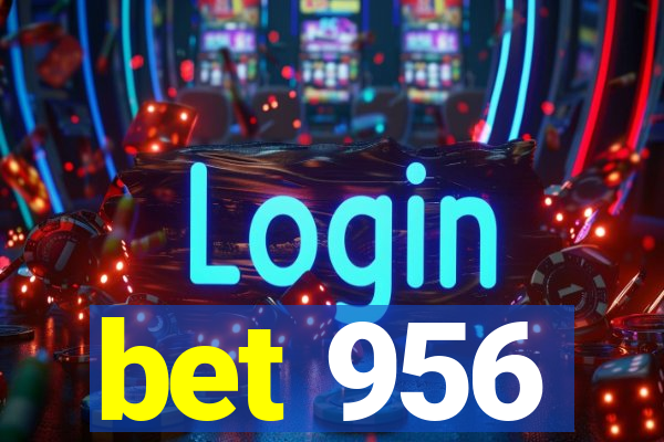 bet 956