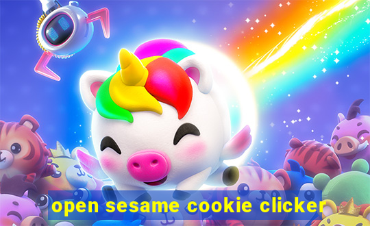 open sesame cookie clicker