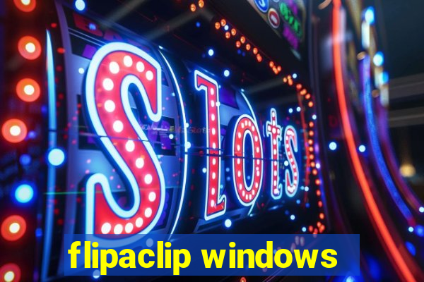 flipaclip windows