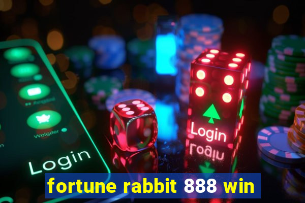 fortune rabbit 888 win