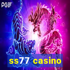 ss77 casino