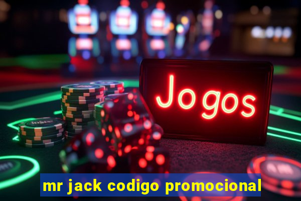 mr jack codigo promocional