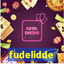 fudelidde