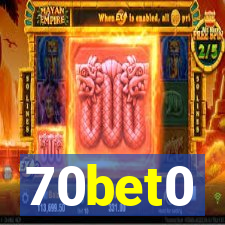 70bet0