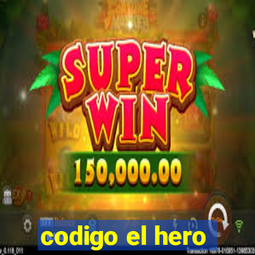 codigo el hero