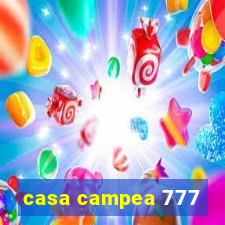 casa campea 777