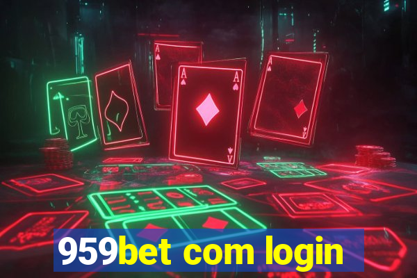 959bet com login