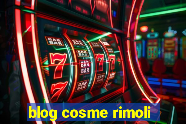 blog cosme rimoli