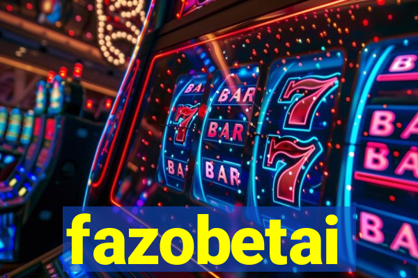 fazobetai