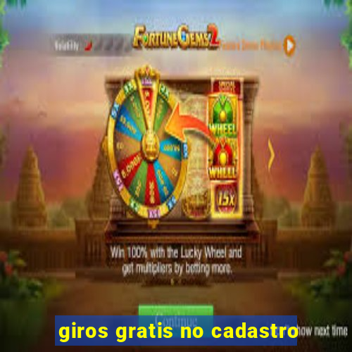 giros gratis no cadastro