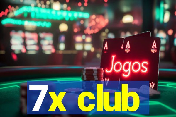 7x club