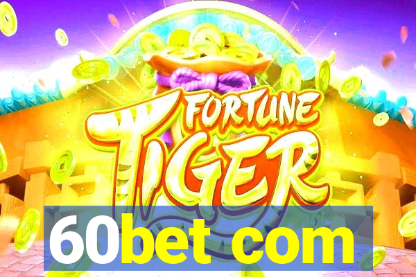 60bet com