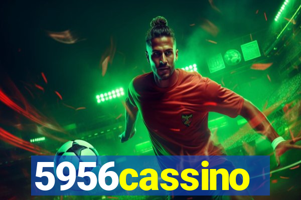 5956cassino