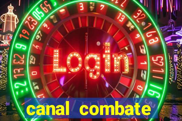 canal combate online ao vivo multicanais