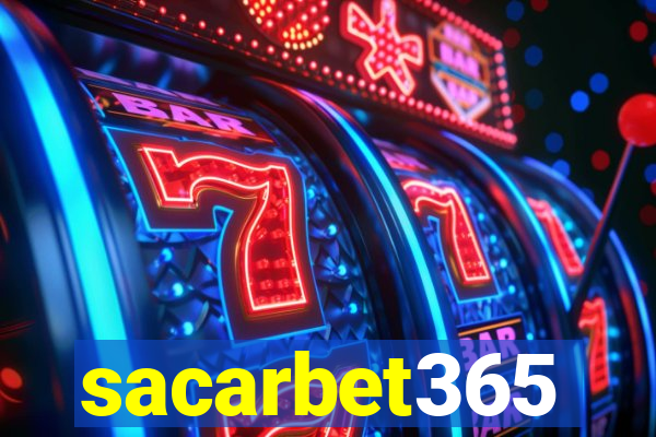 sacarbet365