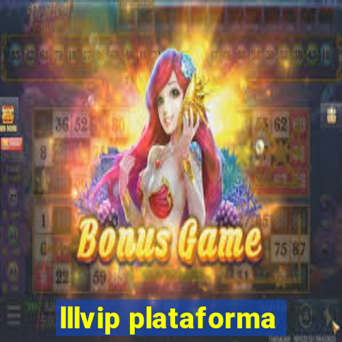 lllvip plataforma