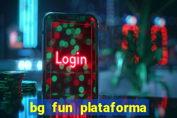 bg fun plataforma de jogos