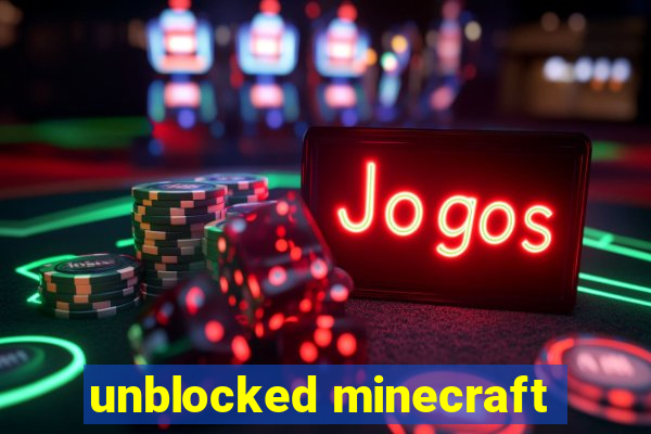 unblocked minecraft