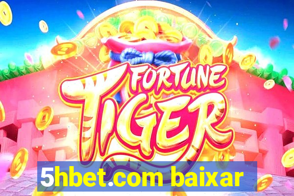 5hbet.com baixar