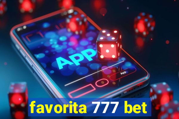 favorita 777 bet