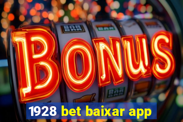 1928 bet baixar app