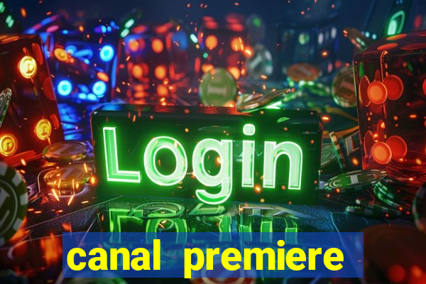 canal premiere futebol ao vivo gratis