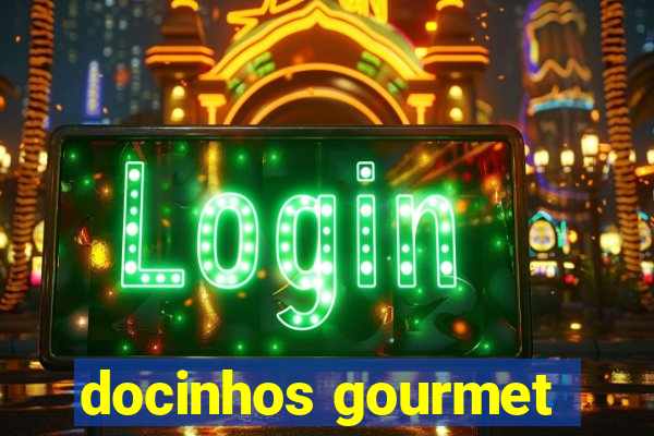 docinhos gourmet