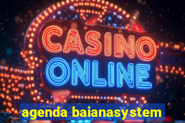 agenda baianasystem