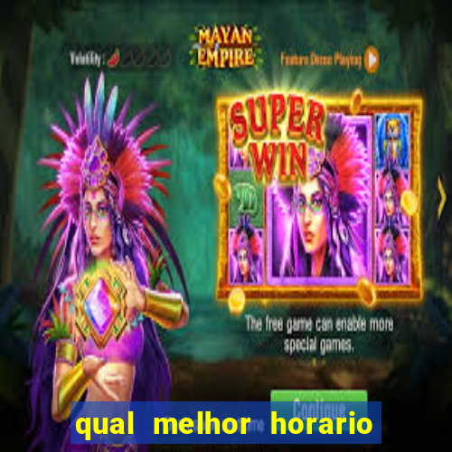 qual melhor horario para jogar fortune dragon