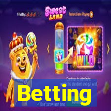 Betting