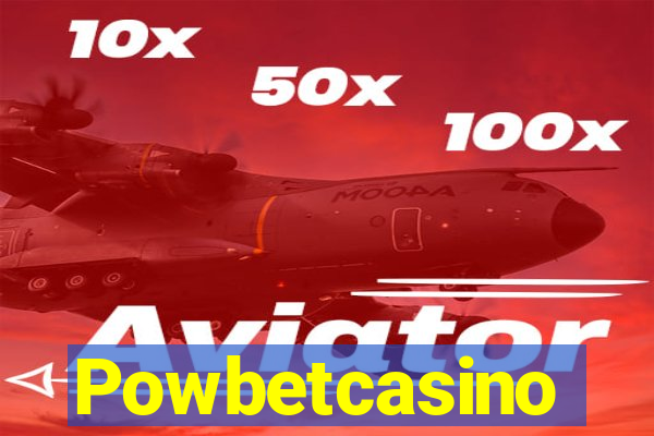 Powbetcasino